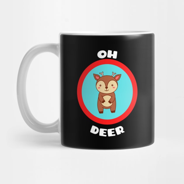 Oh Deer - Deer Pun by Allthingspunny